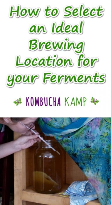 Select the right Brewing Location for all your home ferments