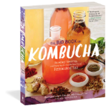 The Big Book of Kombucha by Hannah Crum & Alex LaGory