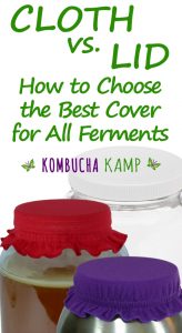 Cloth Cover How to Select for your Ferment