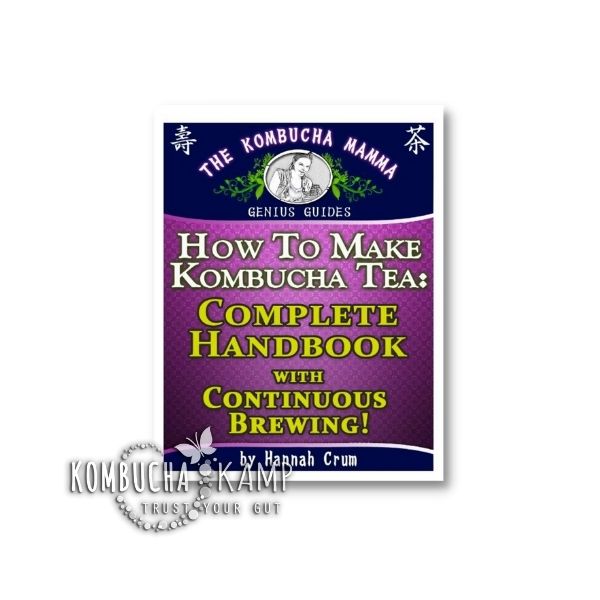 How To Make Kombucha Tea Complete Handbook (E-Book) Online